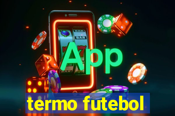 termo futebol