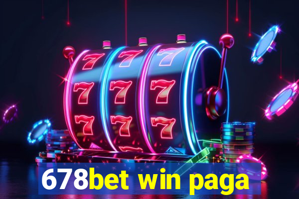 678bet win paga