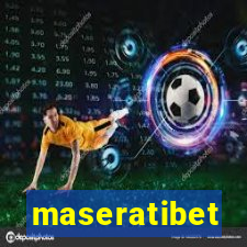 maseratibet