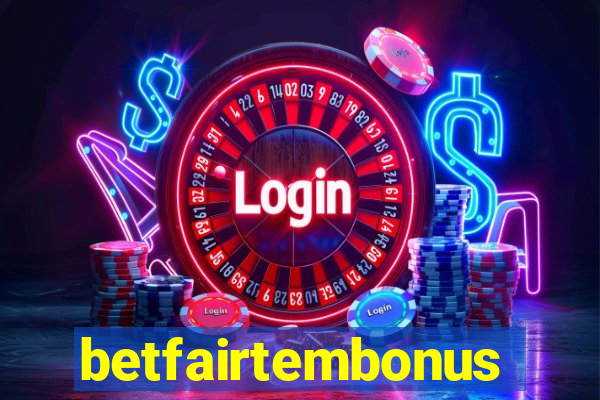 betfairtembonus