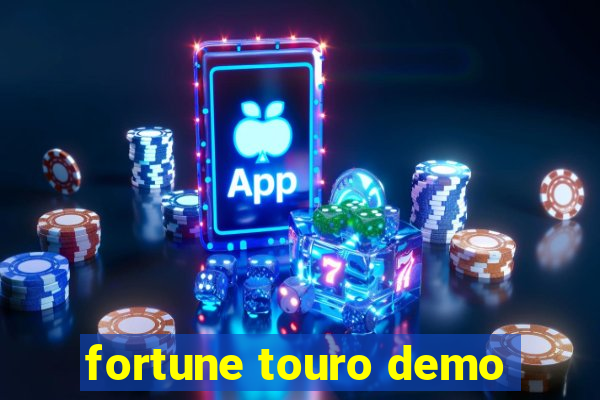 fortune touro demo