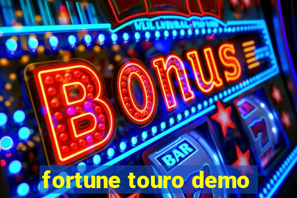 fortune touro demo