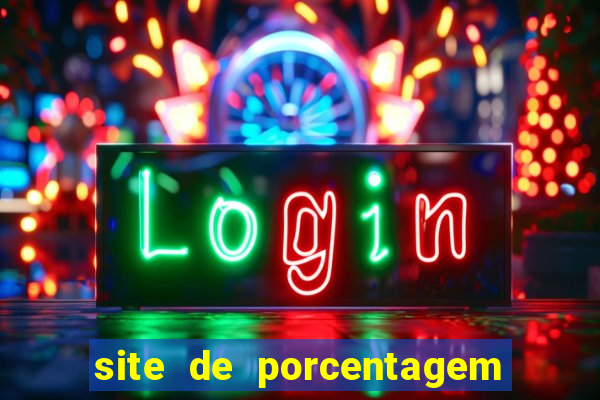 site de porcentagem de jogos slots