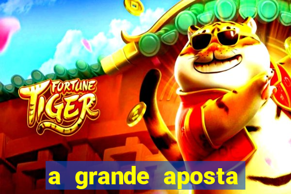 a grande aposta download torrent