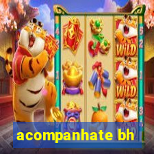 acompanhate bh