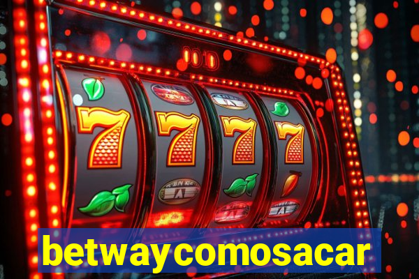 betwaycomosacar