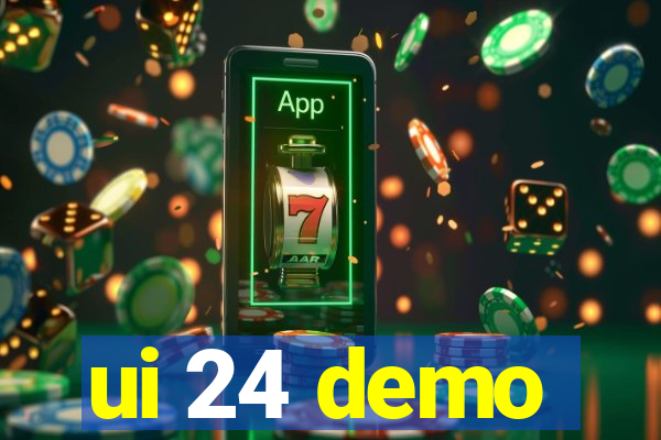 ui 24 demo