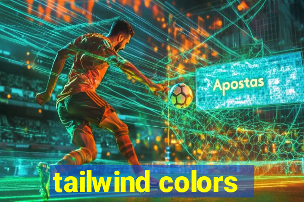 tailwind colors