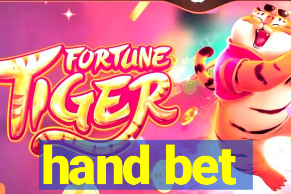 hand bet