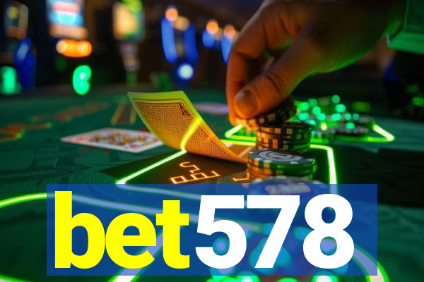 bet578