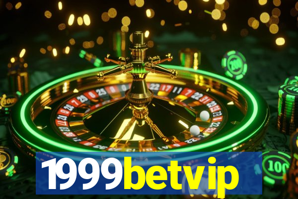 1999betvip