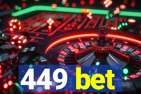 449 bet