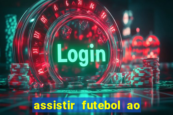 assistir futebol ao vivo futplay