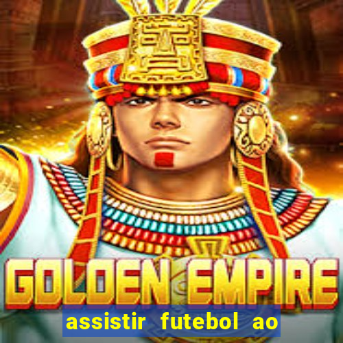 assistir futebol ao vivo futplay