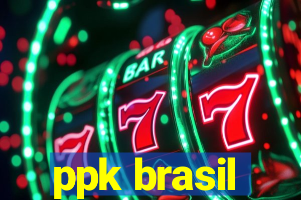 ppk brasil