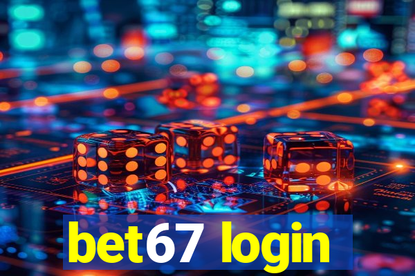 bet67 login