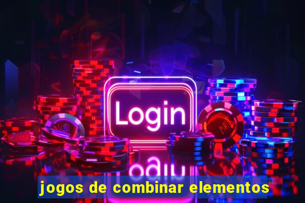 jogos de combinar elementos