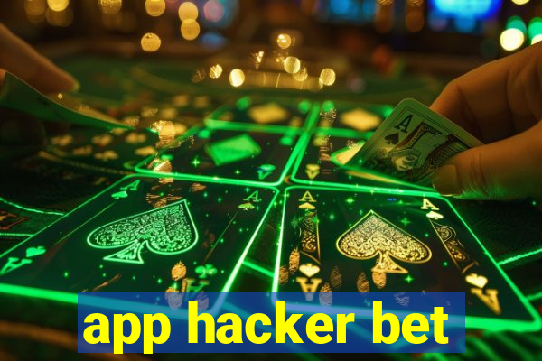 app hacker bet