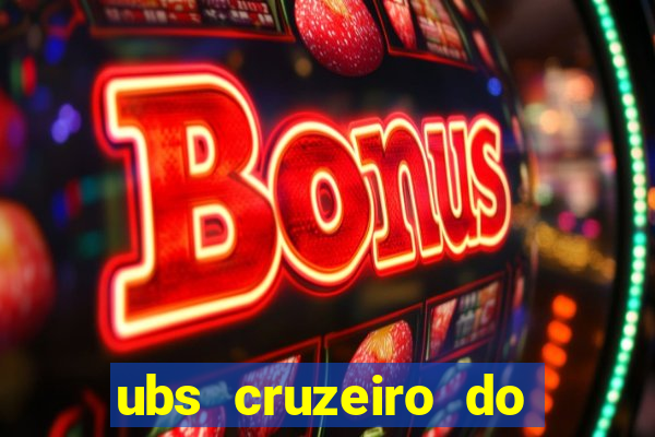 ubs cruzeiro do sul betim