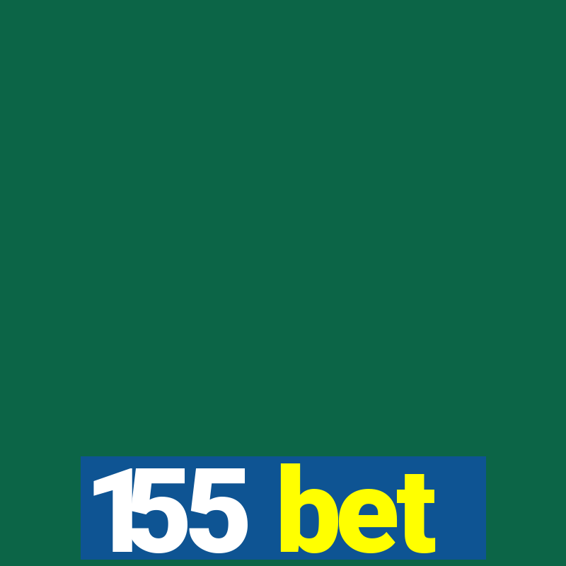 155 bet