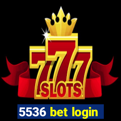 5536 bet login