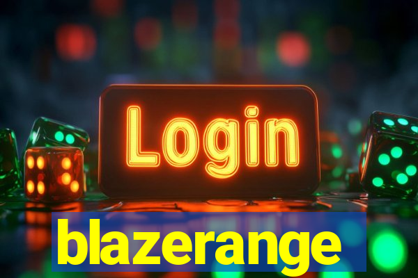 blazerange