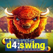 d4:swing