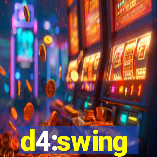 d4:swing