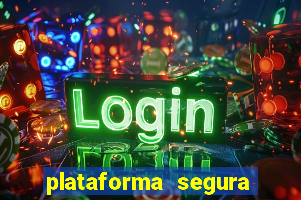 plataforma segura de jogos para ganhar dinheiro