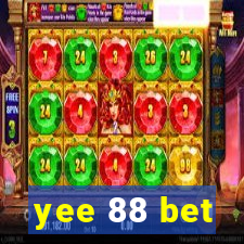 yee 88 bet