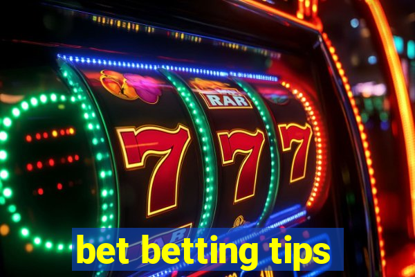 bet betting tips