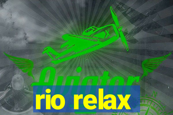 rio relax