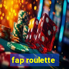 fap roulette