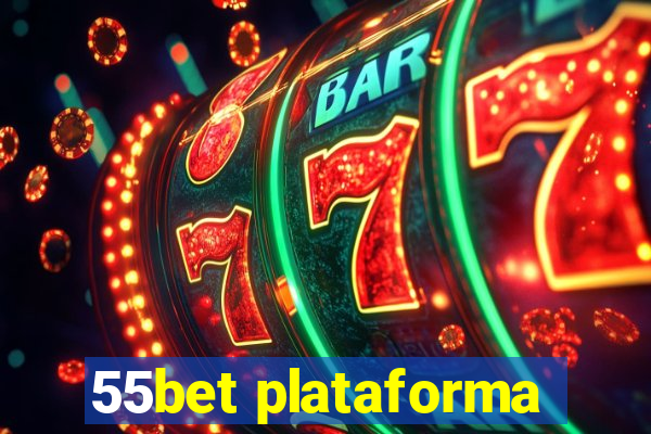 55bet plataforma