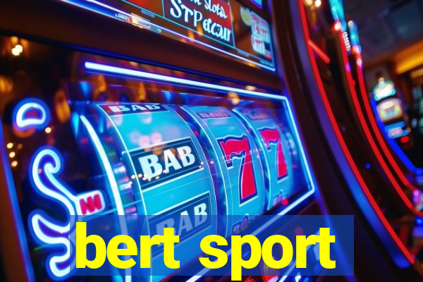 bert sport