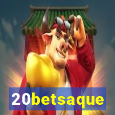 20betsaque