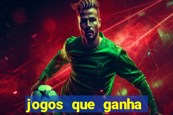 jogos que ganha dinheiro gratis