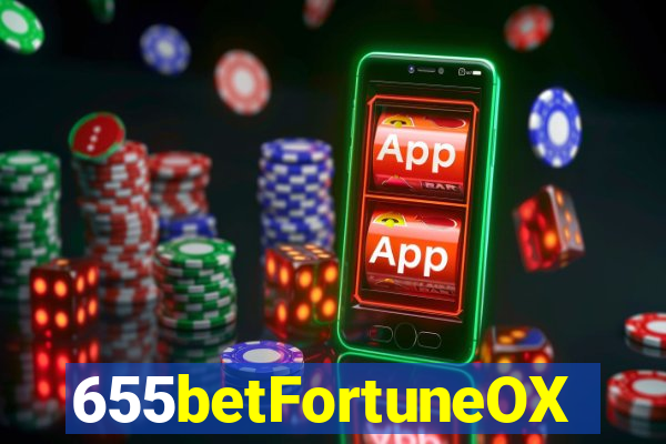 655betFortuneOX