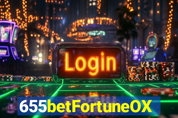 655betFortuneOX