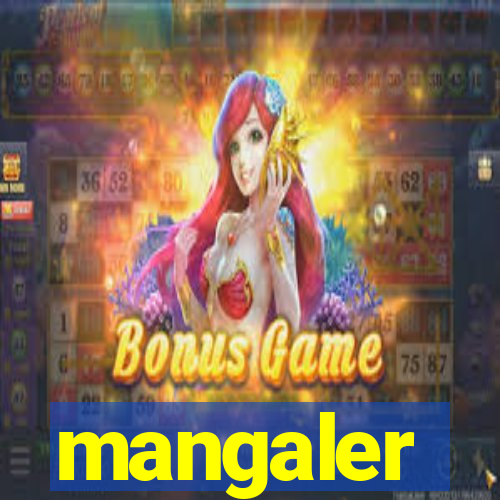 mangaler