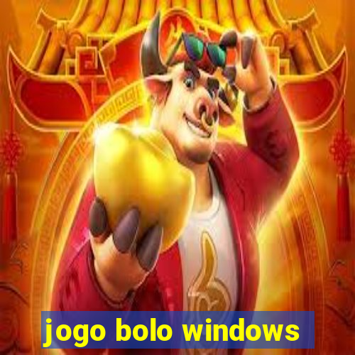 jogo bolo windows