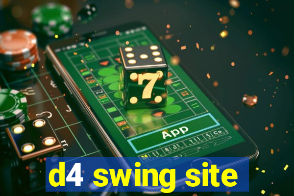 d4 swing site