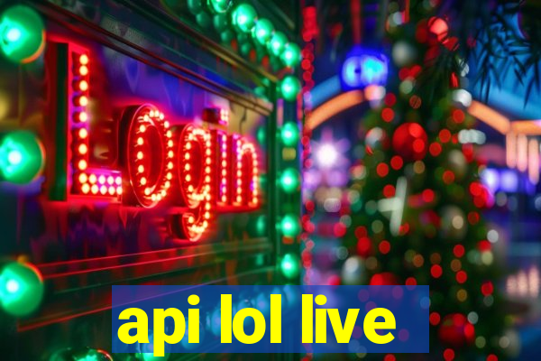 api lol live