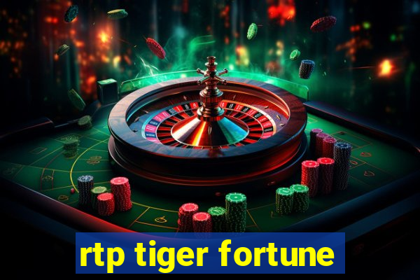 rtp tiger fortune