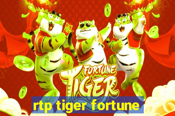 rtp tiger fortune