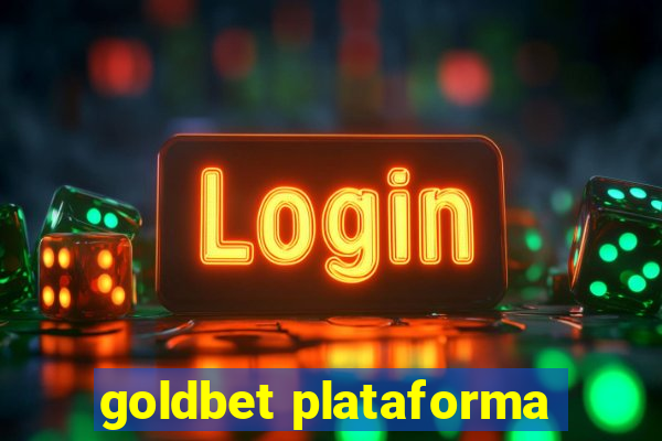 goldbet plataforma