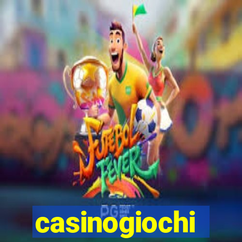 casinogiochi