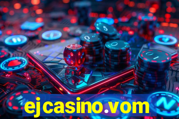 ejcasino.vom