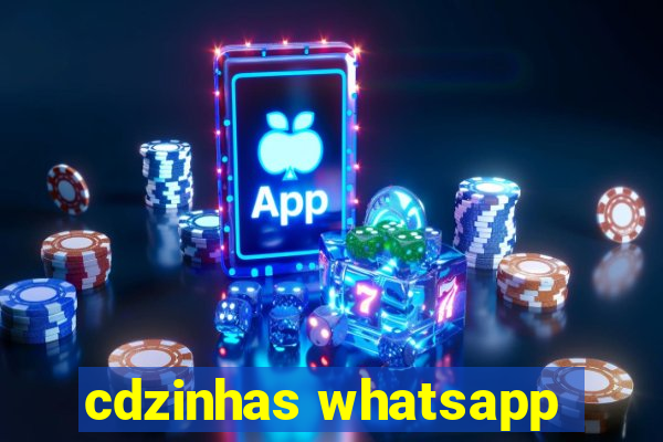 cdzinhas whatsapp