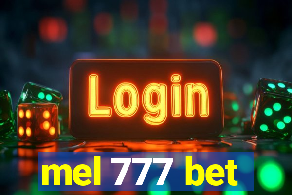 mel 777 bet